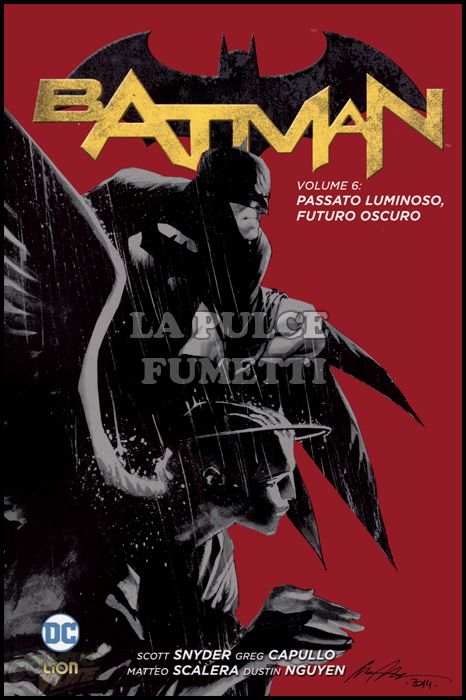 NEW 52 LIBRARY - BATMAN #     6: PASSATO LUMINOSO, FUTURO OSCURO